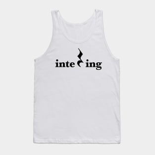 inte'rest'ing Tank Top